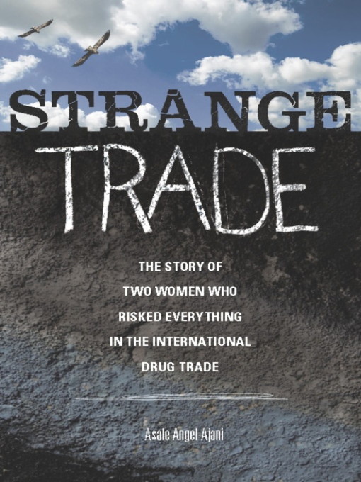 Title details for Strange Trade by Asale Angel-Ajani - Available